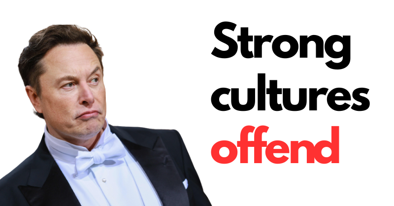 Strong cultures offend people